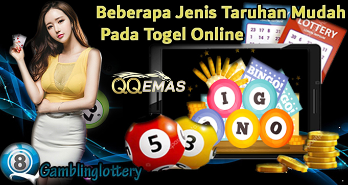 Beberapa Jenis Taruhan Mudah Pada Togel Online