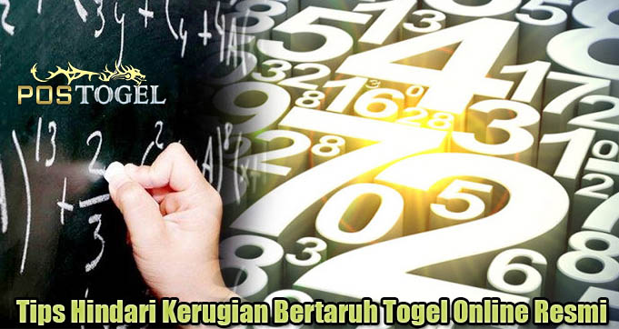 Tips Hindari Kerugian Bertaruh Togel Online Resmi